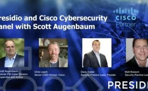 FBI Fireside Chat with Presidio and Cisco