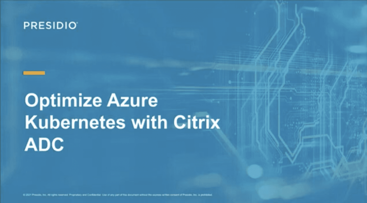 Optimize Azure Kubernetes Services with Citrix ADC