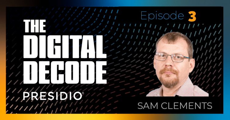 Episode 3: Doing More w/ Less: How Meraki Makes it Easy