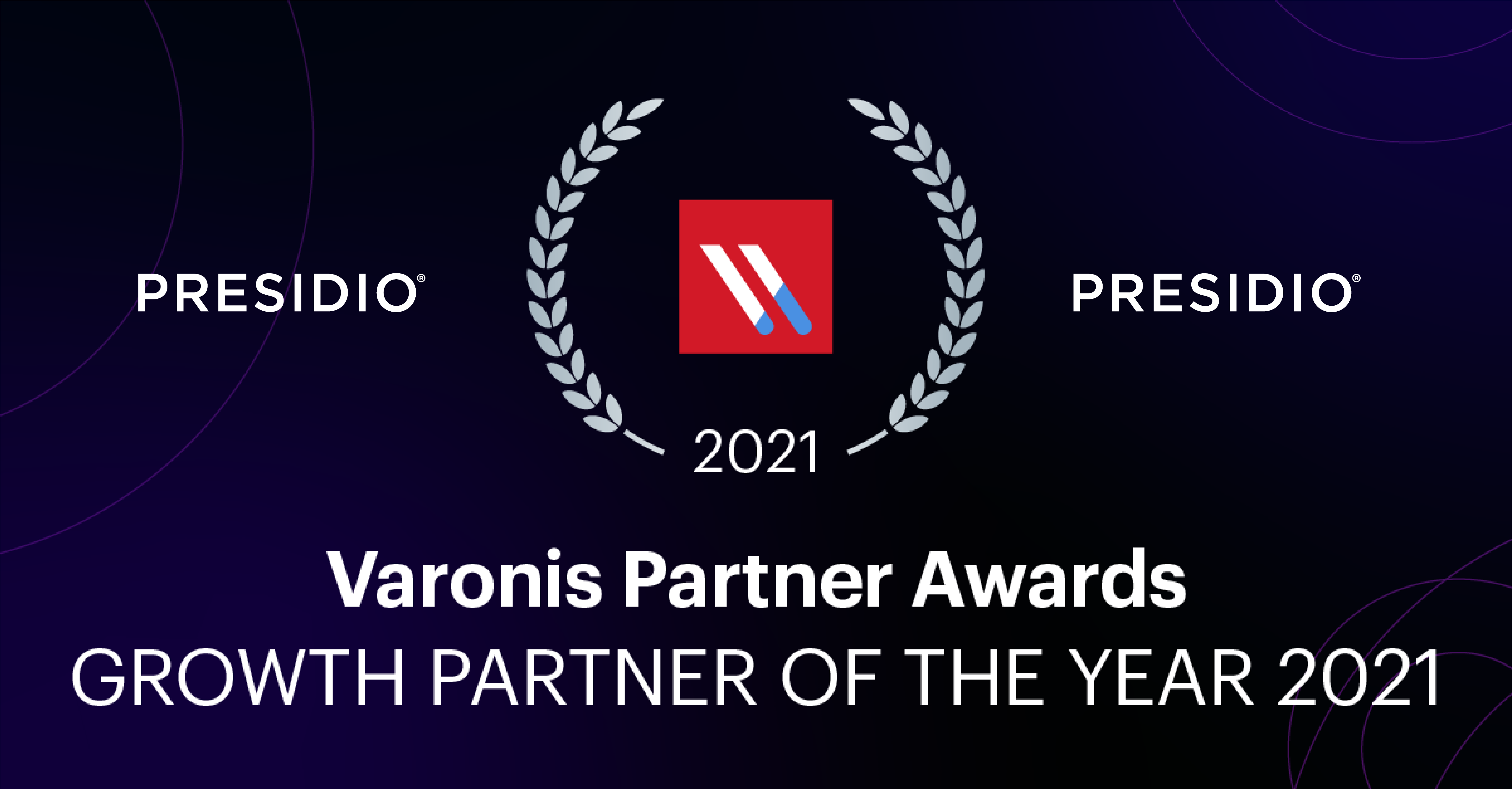 Varonis Partner Award - Presidio Growth Partner of the Year 2021