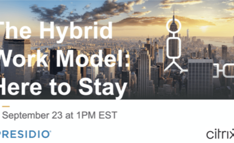 Hybrid Work: Here to Stay