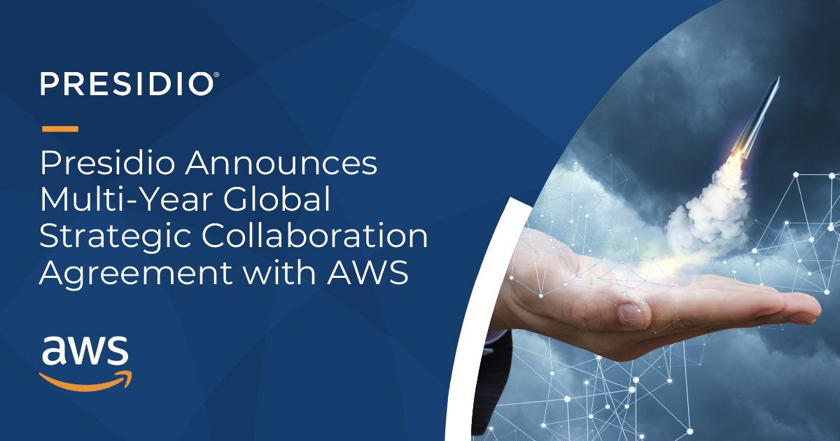 Presidio announces multi-year global strategic collaboration agreement with Aws