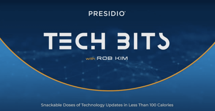 TechBits with Rob Kim – Week of 3/07/2022