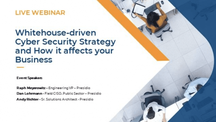Whitehouse-driven Cyber Security Strategy and How it affects your Business