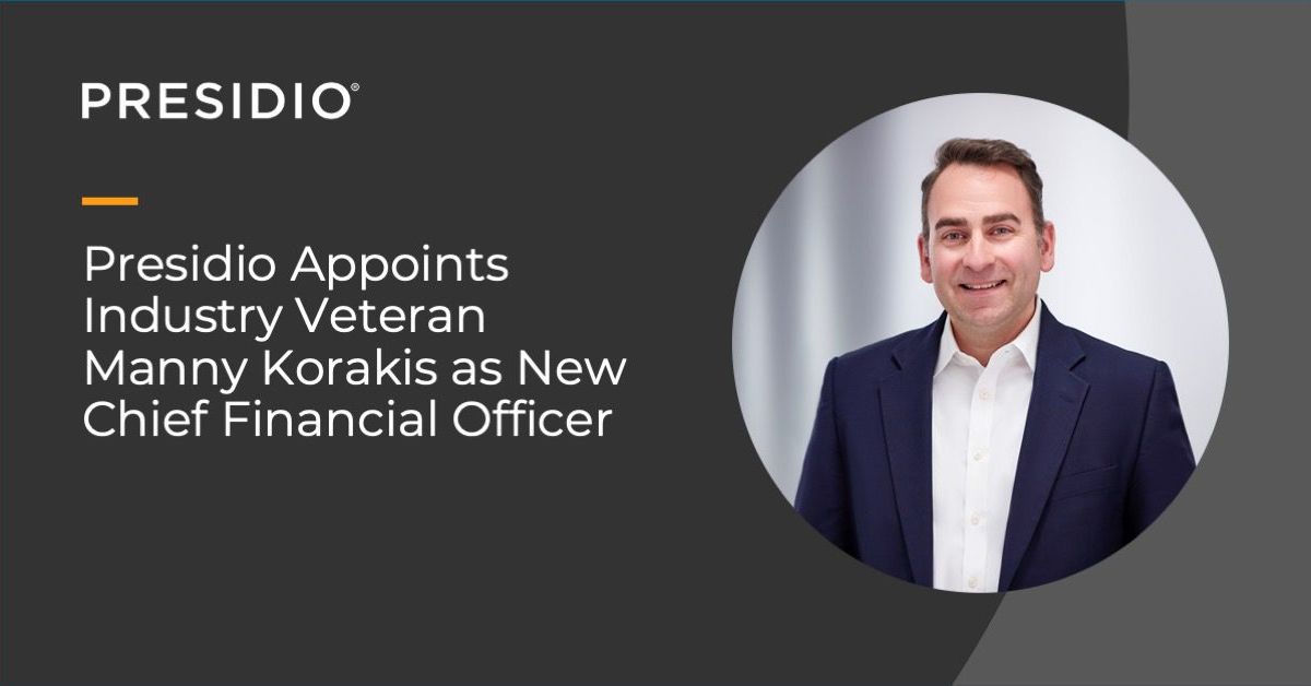 Presidio Appoints Industry Veteran Manny Korakis as New Chief Financial Officer