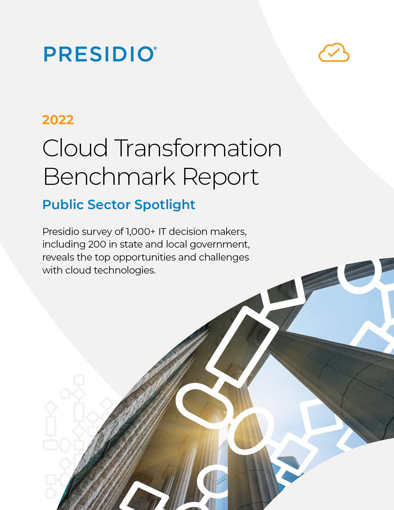 Presidio Cloud Transformation Report: Healthcare