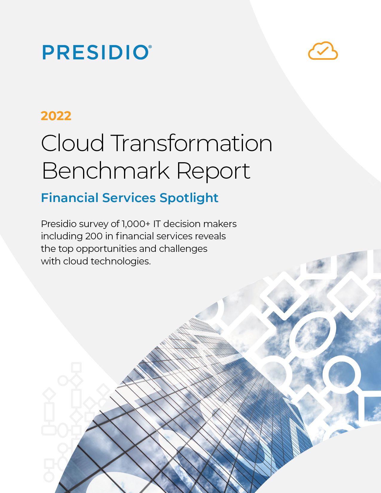 Presidio Cloud Transformation Report: Healthcare
