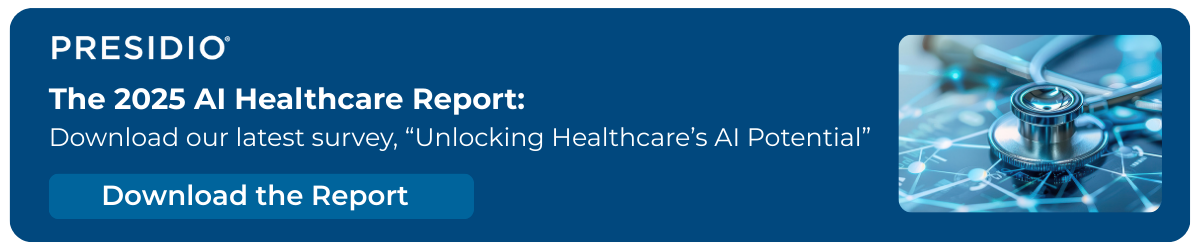 Banner to click to view Presidio's 2025 healthcare report