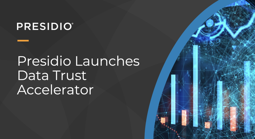Presidio Launches Data Trust Accelerator