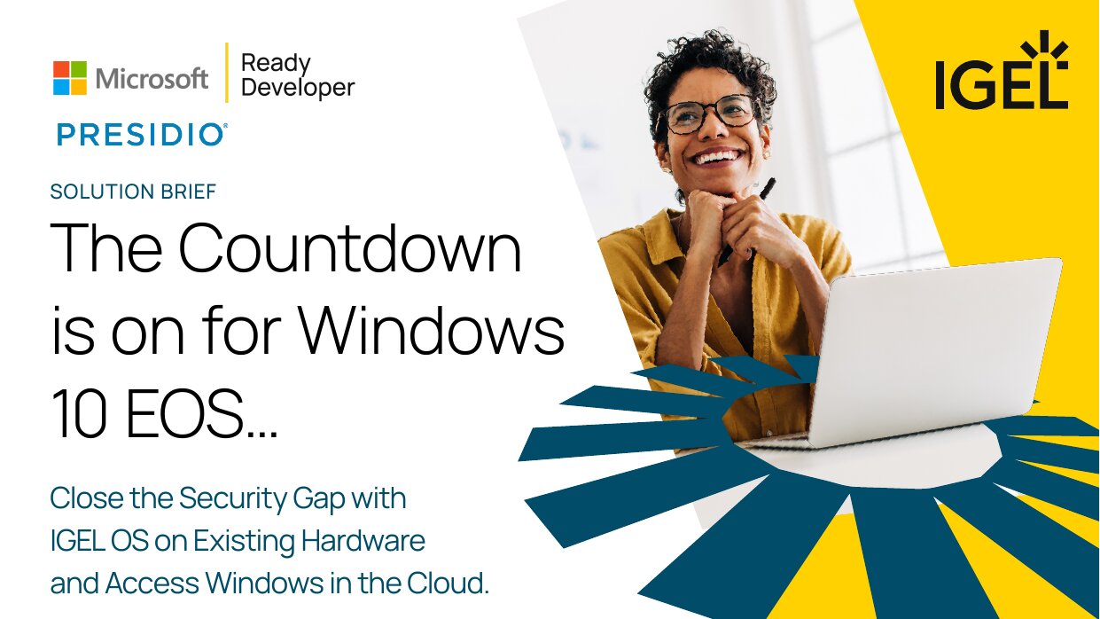 IGEL PresidioMicrosoft Windows 11 AccelerationSolutionBrief