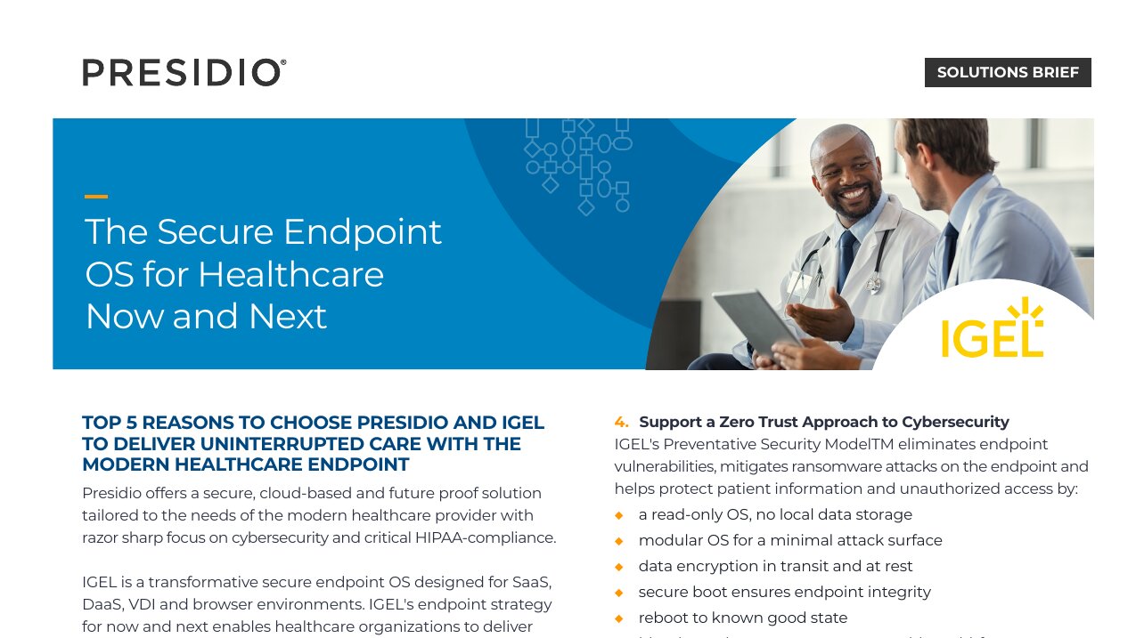 IGEL PresidioSecure Endpoint OS for Healthcare SOLUTION BRIEF