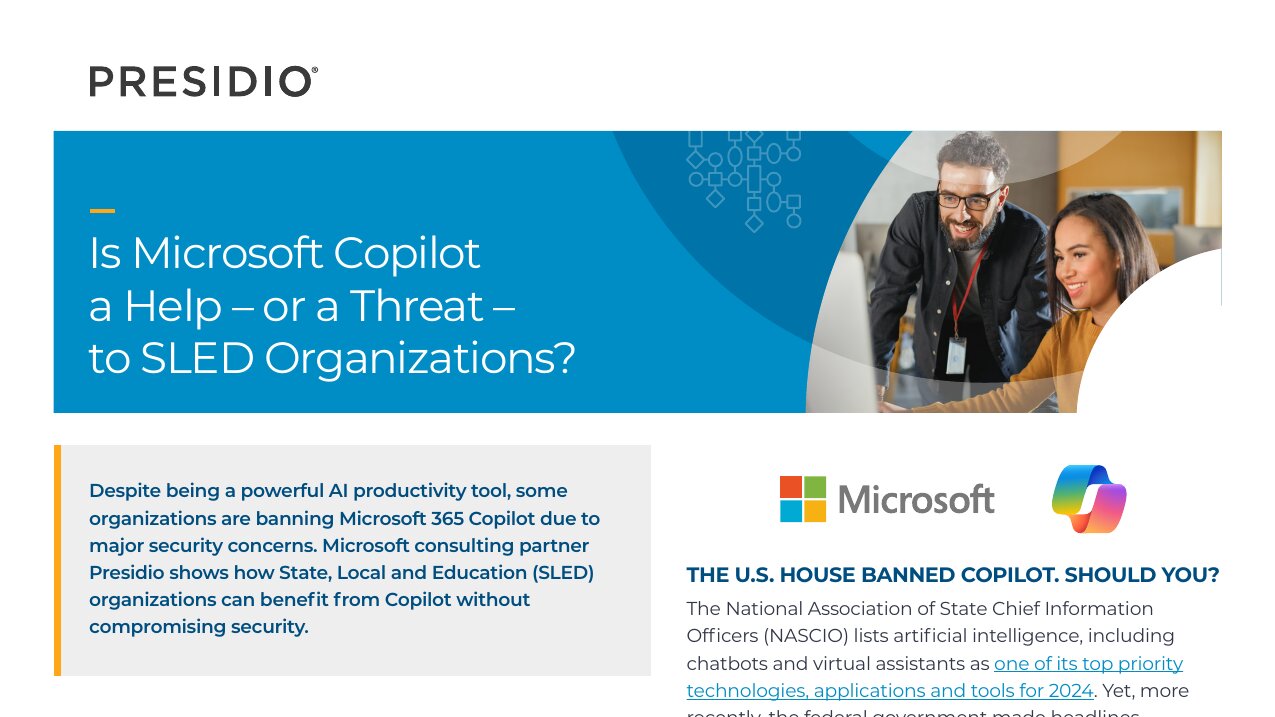 SLICKSHEETS Presidio Is Microsoft Copilot Help Threat SLED