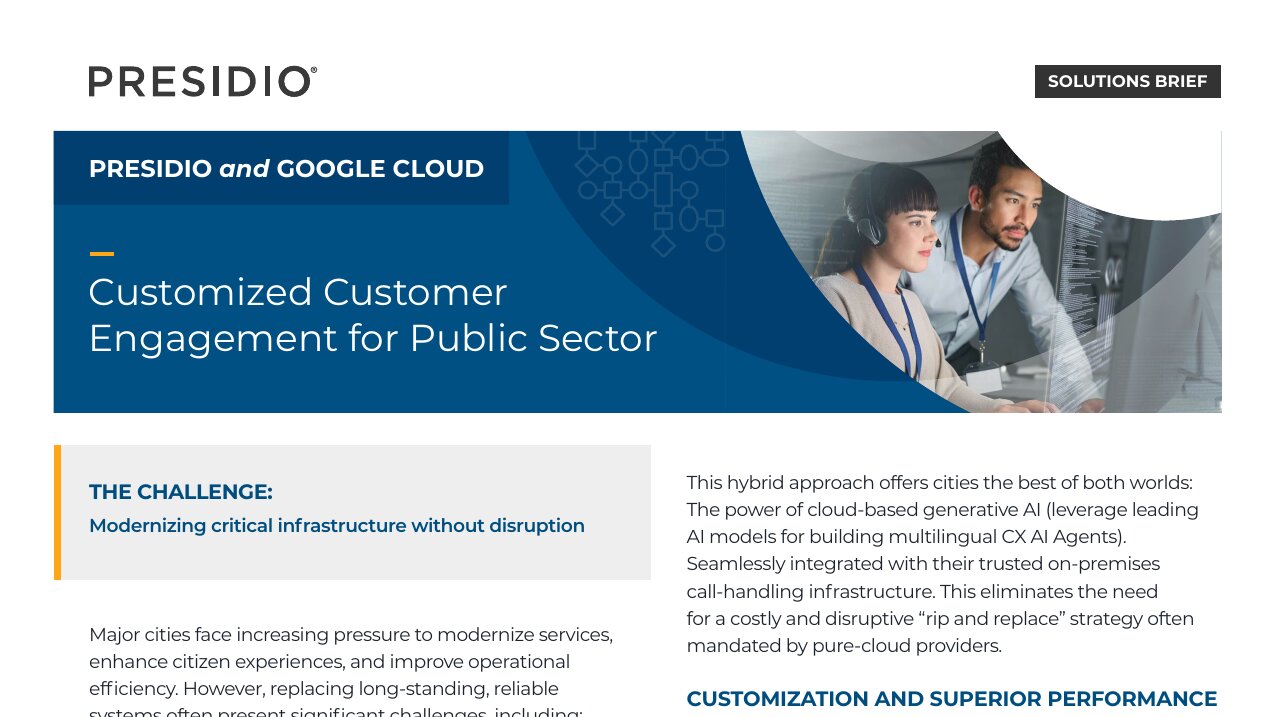 SOLUTION BRIEFS Presidio GCP Customized Customer Engagement Public Sector