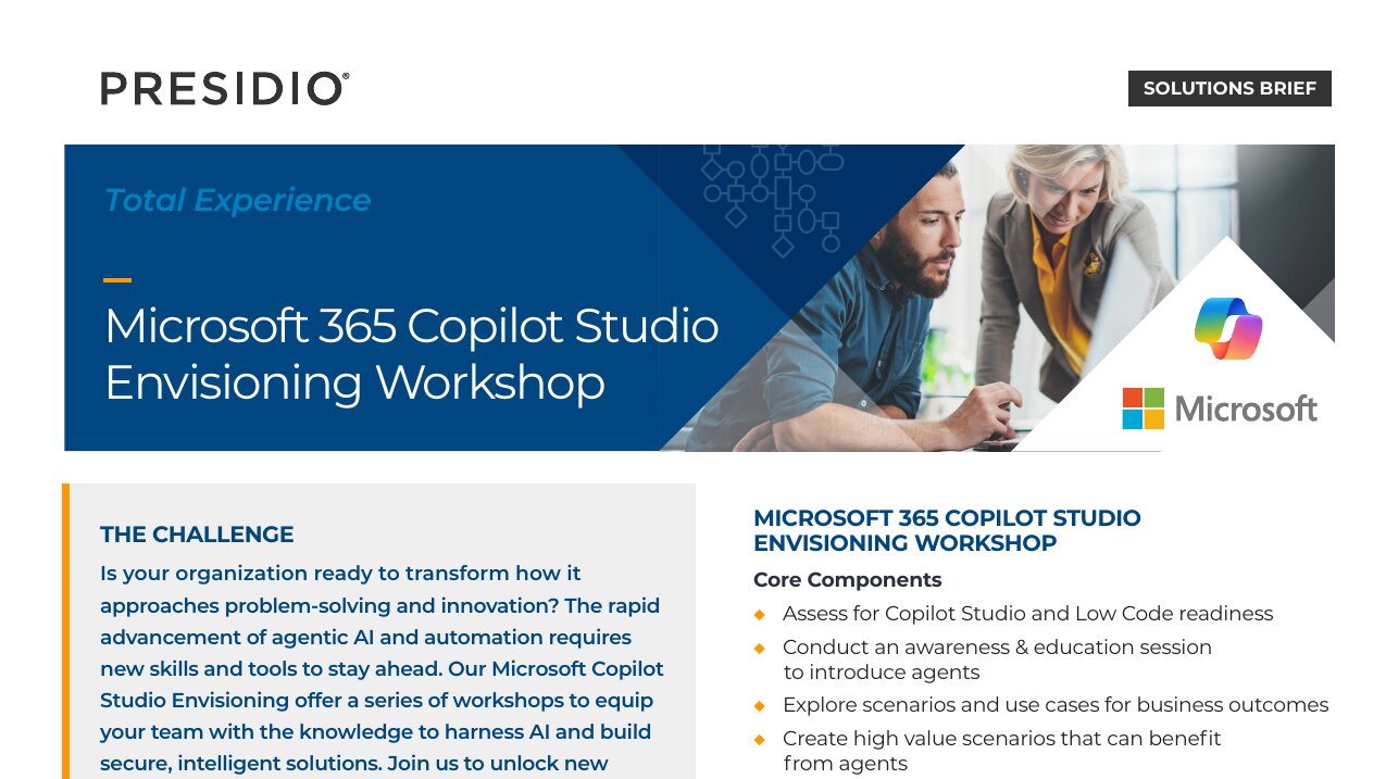 SOLUTION BRIEFS Presidio Microsoft 365 Copilot Studio Envisioning Workshop
