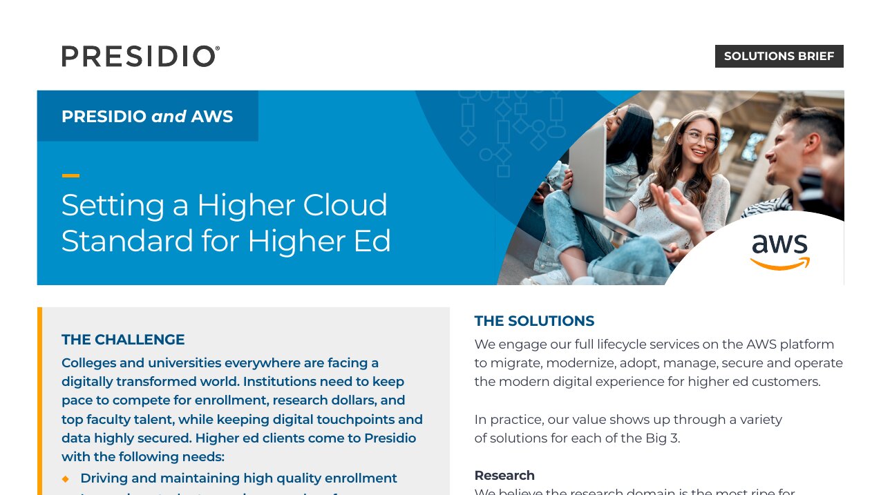 SOLUTION BRIEFS Presidio Presidio AWS Higher Cloud Standard Higher Ed